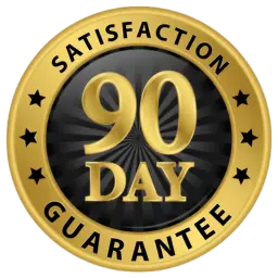 90 Day Satisfaction Guarantee